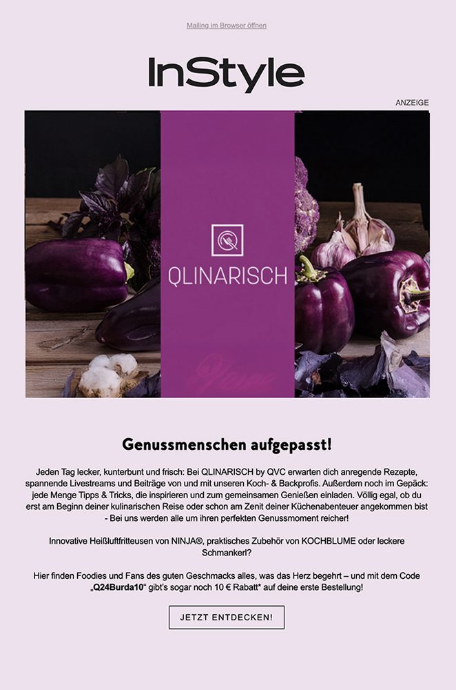 E-Mail-Standalone-Kampagne im digitalen Magazinumfeld: Werbeanzeige für die Genussplattform QLINARISCH innerhalb des InStyle-Newsletters zur gezielten Ansprache einer affinen Zielgruppe.